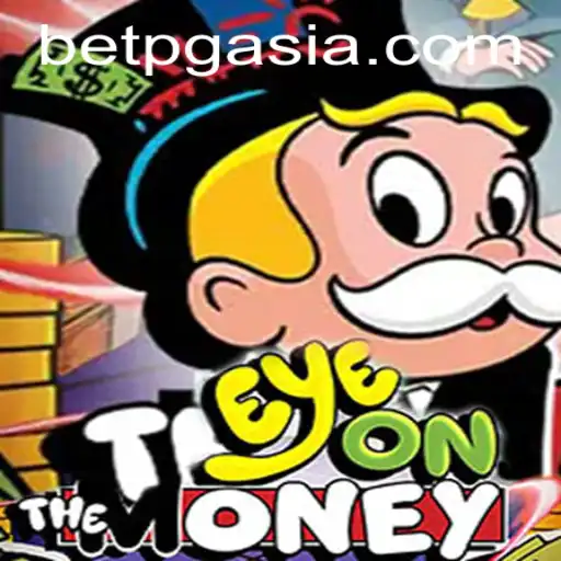 EyeOnTheMoney: A Riveting Game by PGasia