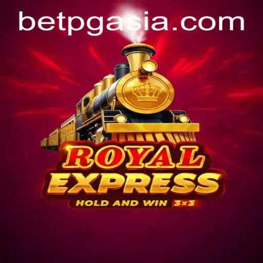 Exploring the Fascinating World of RoyalExpress: A New Gaming Sensation by PGasia