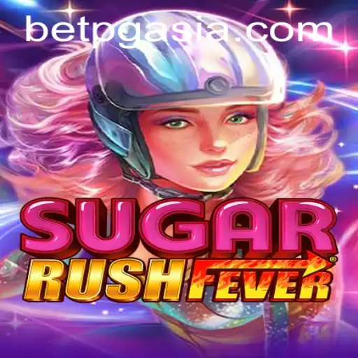 Explore the Thrilling World of SugarRushFever and PGasia